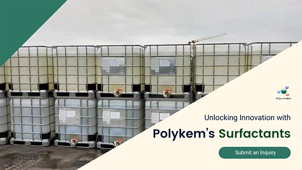 باز کردن نوآوری با سورفاکتانتهای با کارایی بالا Polykem