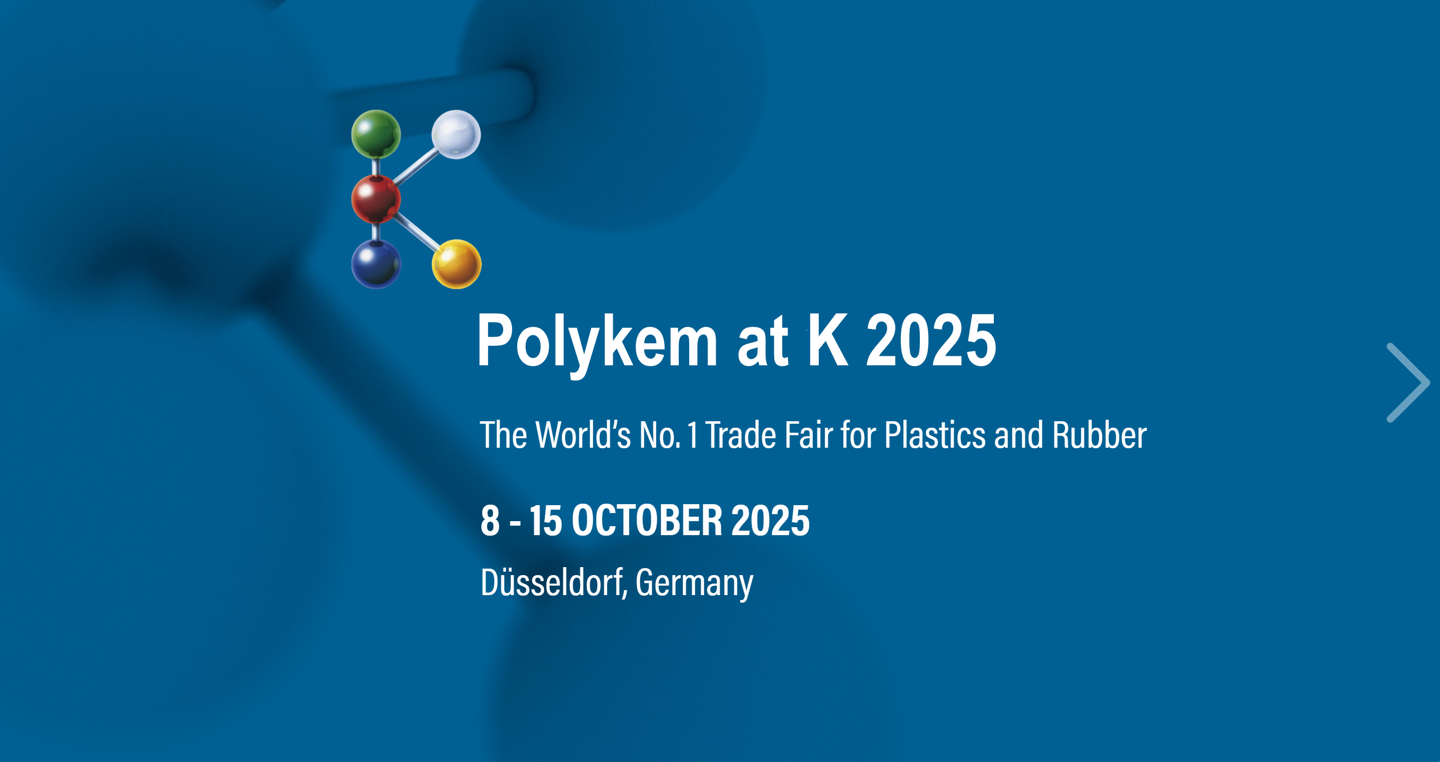 Polykem از شما دعوت می کند تا در K 2025 ، نمایشگاه شماره 1 جهان برای پلاستیک و لاستیک به ما بپیوندید!