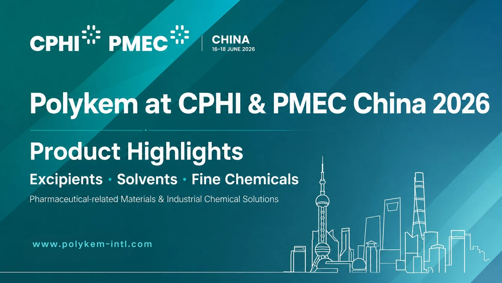 نکات برجسته محصول Polykem برای CPHI و PMEC چین 2026: مواد کمکی، حلال ها و مواد شیمیایی خوب